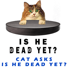 Is He Dead Yet FOR GALLERY 1